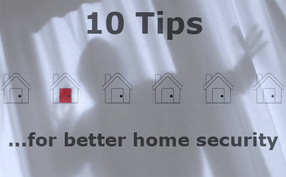 10 Tips For Better Home Security