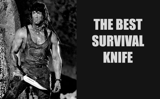 If You Could Only Buy One Best Survival Knife, What Would It Be?