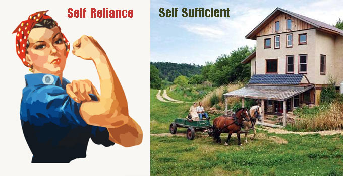 Self Reliance & Self Sufficiency - What's The Difference?